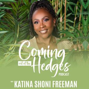 Coming Out of The Hedges
