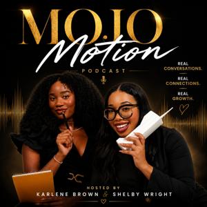 Mojo Motion Podcast