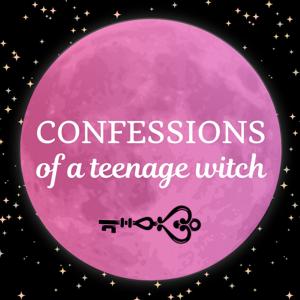 Confessions of a Teenage Witch