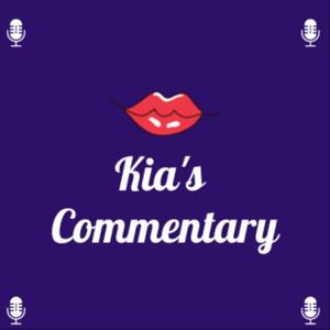 Kia's Commentary