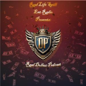 The Real Dollaz Podcast