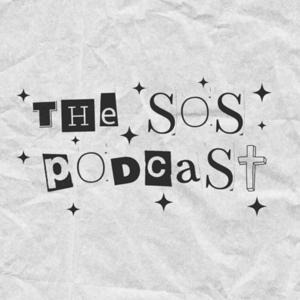 The S.O.S Podcast
