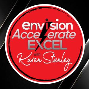 Envision.Accelerate.Excel Podcast