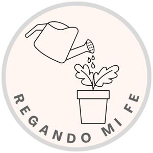 Regando mi Fe