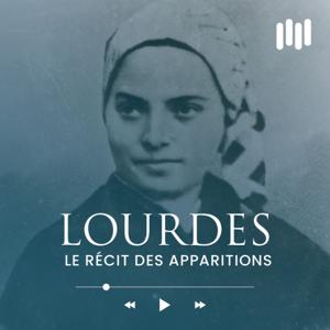 Lourdes : le récit des Apparitions