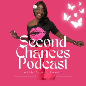 The Second Chances Podcast