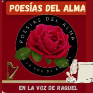 Poesías del alma - En la voz de Raquel