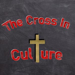 The Cross in Culture