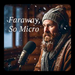 Faraway, So Micro