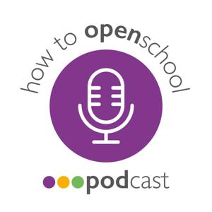 How to OPENschool: Der Podcast