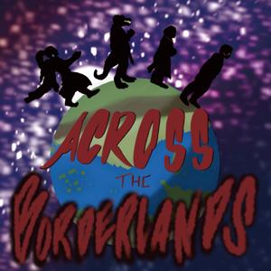 Across The Borderlands