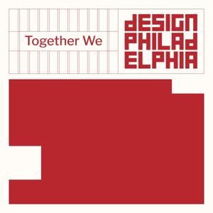 Together We DesignPhiladelphia