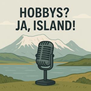 Hobbys? Ja, Island!