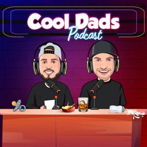 Cool Dads Pod