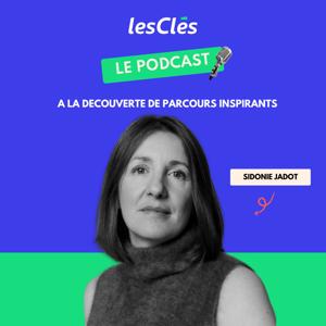 Les Clés - Le Podcast