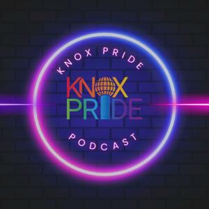 Knox Pride Podcast