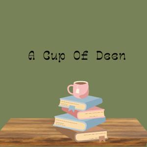 A cup of deen Podcast