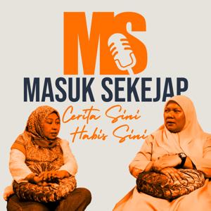 Masuk Sekejap - Cerita Sini Habis Sini