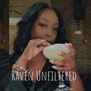 Raven Unfiltered