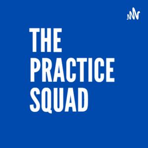 The Practice Squad