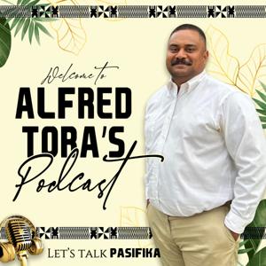 The Alfred Tora Podcast