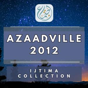 Azaadville Ijtima 2012