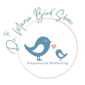 The Dr. Mama Bird Show
