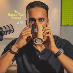 The Honest-Tea Podcast w/AJ