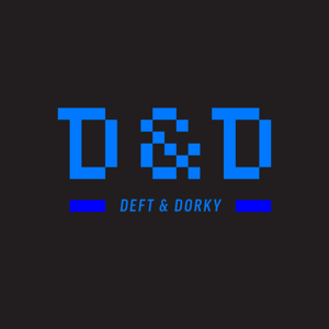 Deft & Dorky The Podcast