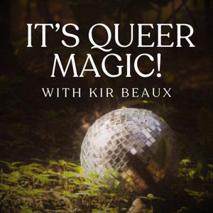 It's Queer Magic!