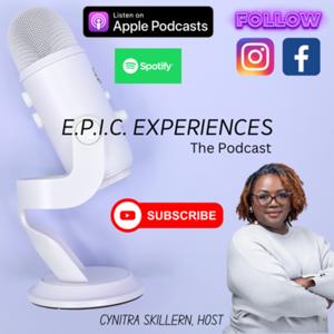 E.P.I.C. Experiences
