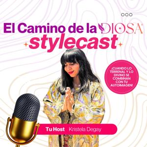 Stylecast EL CAMINO DE LA DIOSA por Kristela Degay