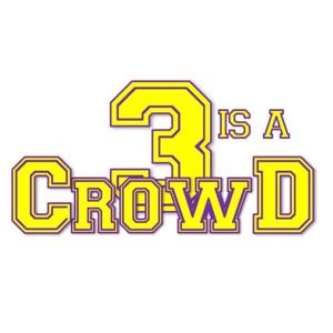 3 is A Crowd