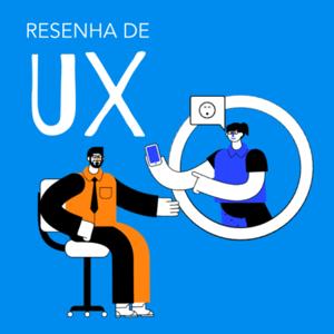 Resenha de UX