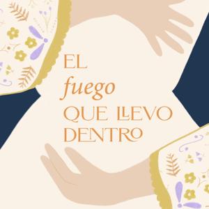 El fuego que llevo dentro