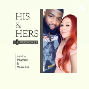 HIS AND HERS PODCAST