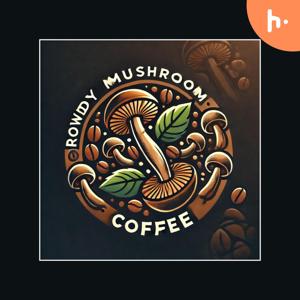 Fuel Your Mornings with Rowdy Mushroom Coffee – The Ultimate Lifestyle Blend for Focus, Energy, and Wellness