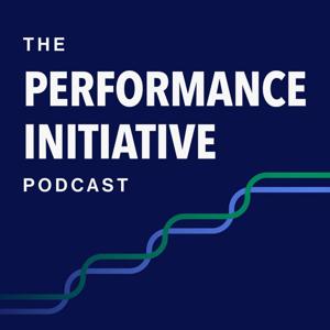 Performance Initiative Podcast