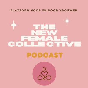 The New Female Collective Podcast
