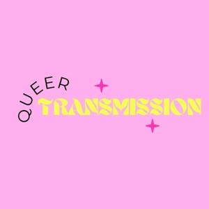 Queer Transmission