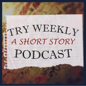 Try Weekly: A Short Story Podcast