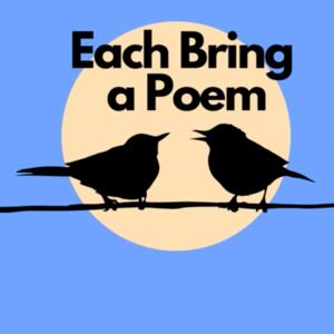 Each Bring a Poem