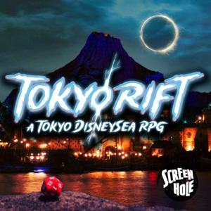 Tokyo Rift - A Tokyo DisneySea RPG