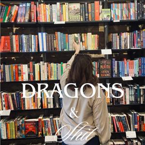 Dragons and Shit