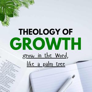 Theology of Growth🌴