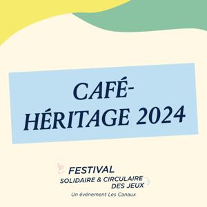Café-Héritage 2024