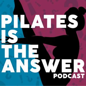 Pilates Is The Answer