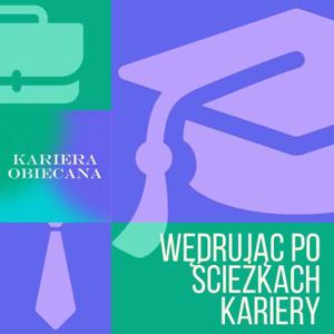 Wędrując po ścieżkach Kariery