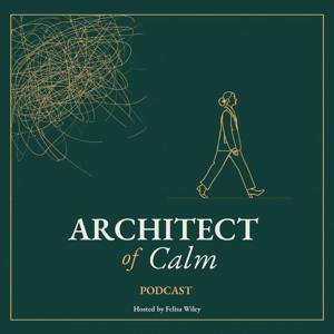Architect of Calm
