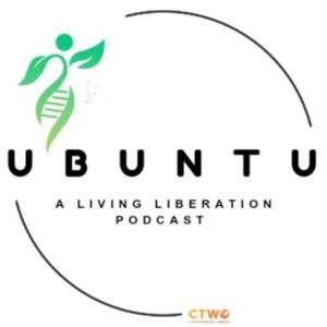 UBUNTU: A Living Liberation Podcast